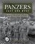 Panzers East and West The German 10th SS Panzer Division from the Eastern Front to Normandy by Dieter Stenger