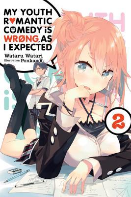 My Youth Romantic Comedy Is Wrong, As I Expected, Vol. 2(Yahari Ore no Seishun Love Come wa Machigatteiru 2)