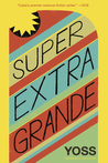 Super Extra Grande