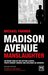 Madison Avenue Manslaughter: An Inside View of Fee-Cutting Clients, Profithungry Owners and Declining Ad Agencies