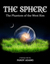 The Sphere The Phantom of the West Rim by Fandy Adams