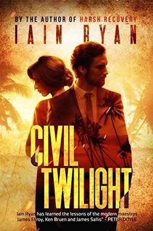 Civil Twilight (Tunnel Island Book 3)