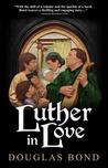 Luther in Love cover