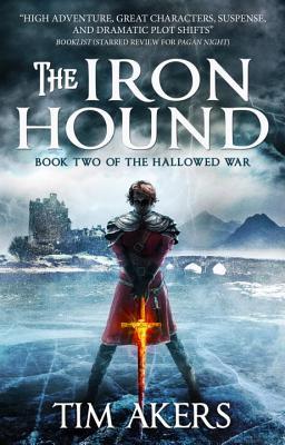 The Iron Hound (The Hallowed War, #2)