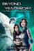 Beyond Yesterday (Beyond Saga, #3) by Greg Spry
