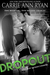 Dropout (Bad Boy Homecoming, #1) by Carrie Ann Ryan