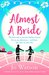 Almost a Bride (Destination Love, #2) by Jo Watson