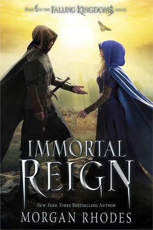 Immortal Reign Falling Kingdoms 6 By Morgan Rhodes