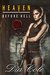 Heaven Before Hell A Post-Apocalyptic Paranormal Romance Series (Prequel to Heaven in Hell) by Dia Cole