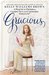 Gracious by Kelly Williams Brown Gracious by Kelly Williams Brown