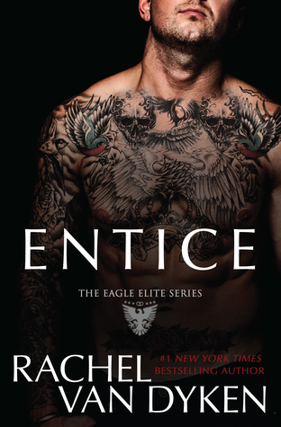 Entice (Eagle Elite, #3)