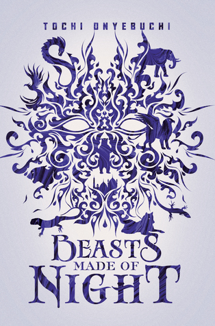 Beasts Made of Night (Beasts Made of Night, #1)