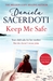 Keep Me Safe (Seal Island #1) by Daniela Sacerdoti