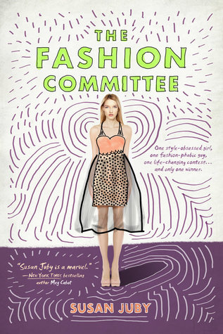 {Tour} The Fashion Committee by Susan Juby (Dreamcast + Giveaway!)