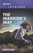 The Warrior's Way (Apache Protectors Tribal Thunder #4) by Jenna Kernan