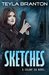 Sketches (Colony Six, #1) by Teyla Branton