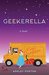 Geekerella by Ashley Poston