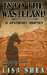 Into the Wasteland (Ishtato Saga #1) by Lisa Shea