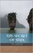 The Secret of Siam by T.H. Simon