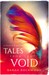 Tales from the Void by Sarah Rockwood