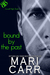 Bound by the Past (Lowell High School, #1) by Mari Carr