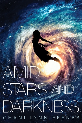 Amid Stars and Darkness (The Xenith Trilogy #1)