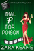 Dial P For Poison (Movie Club Mysteries, #1) by Zara Keane