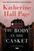 The Body in the Casket (Faith Fairchild, #24) by Katherine Hall Page