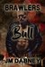 Bull (Brawlers, #3) by J.M. Dabney