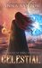 Celestial (The Angels of Paris Chronicles Book 3) by Anna Santos