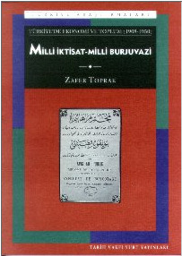 milli-ktisat-milli-burjuvazi-1908-1950