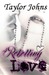 Rebelling Love by Taylor Johns