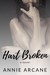 Hart Broken (Cale & Mickey #1) by Annie Arcane