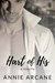 Hart of His (Cale & Mickey #2) by Annie Arcane