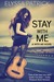 Stay With Me (With Me, #1) by Elyssa Patrick