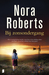 Bij zonsondergang by Nora Roberts