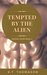 Tempted by the Alien (Claimed #2) by K.T. Thomason