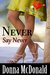 Never Say Never Another Romantic Comedy With Attitude (The Perfect Date Book 2) by Donna McDonald