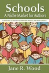 Schools: A Niche Market for Authors