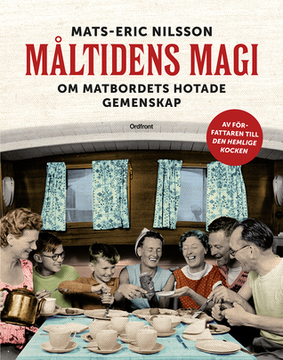 mltidens-magi-om-matbordets-hotade-gemenskap