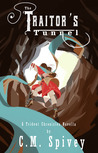 The Traitor's Tunnel (A Trident Chronicles Novella)