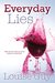 Everyday Lies by Louise Guy
