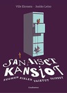 Sanaiset kansiot – suomen kielen vaietut vaiheet