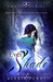 Ever Shade (A Dark Faerie Tale, #1) by Alexia Purdy