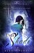 Ever Shade (A Dark Faerie Tale, #1) by Alexia Purdy