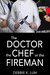 The Doctor, the Chef or the Fireman by Debbie K. Lum