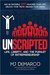 Unscripted Life, Liberty, and the Pursuit of Entrepreneurship by M.J. DeMarco