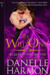 The Wild One (de Montforte Brothers, #1) by Danelle Harmon