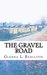 The Gravel Road by Glenna L. Redcliffe
