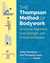 The Thompson Method of Bodywork Structural Alignment, Core Strength, and Emotional Release by Cathy Thompson